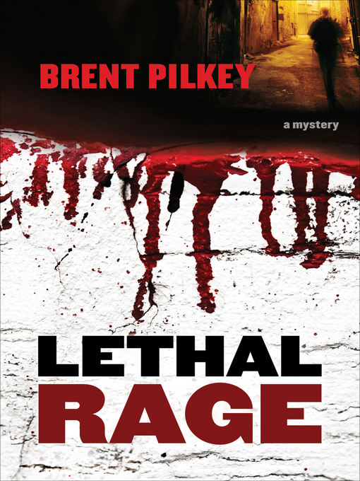 Title details for Lethal Rage by Brent Pilkey - Wait list